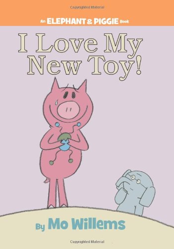 I Love My New Toy! : An Elephant & Piggie Book esikidz marketplace children books preschool books 