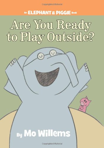 esikidz marketplace children books preschool books Are You Ready To Play Outside? (An Elephant And Piggie Book) 