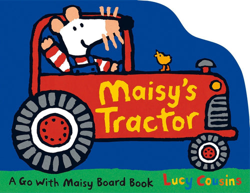 maisy's tractor lucy cousins esikidz marketplace children books baby books board books board books for babies 