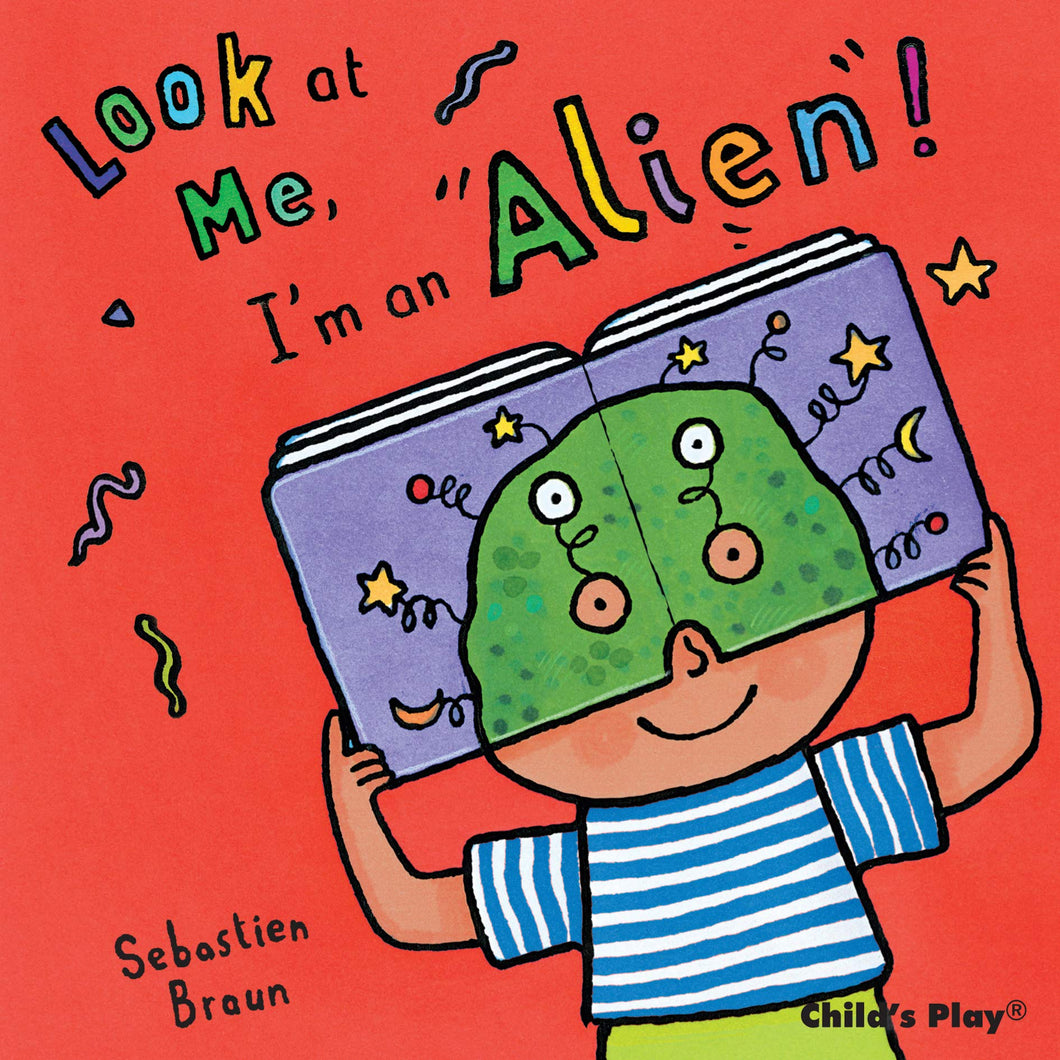 look at me, i'm an alien sebastian braun esikidz marketplace children books baby books board books board books for babies 