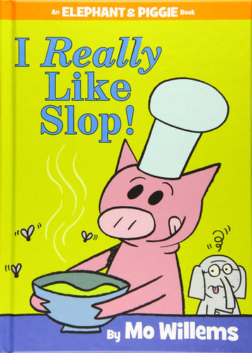 I Really Like Slop!: An Elephant & Piggie esikidz marketplace children books preschool books  Book mo willems 